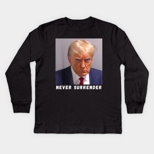 Donald Trump never surrender Mug shot august 24 2023 Kids Long Sleeve T-Shirt